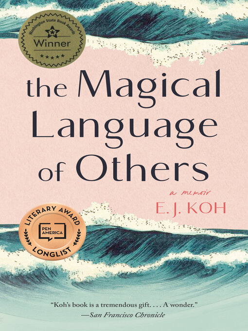 Title details for The Magical Language of Others by E. J. Koh - Available